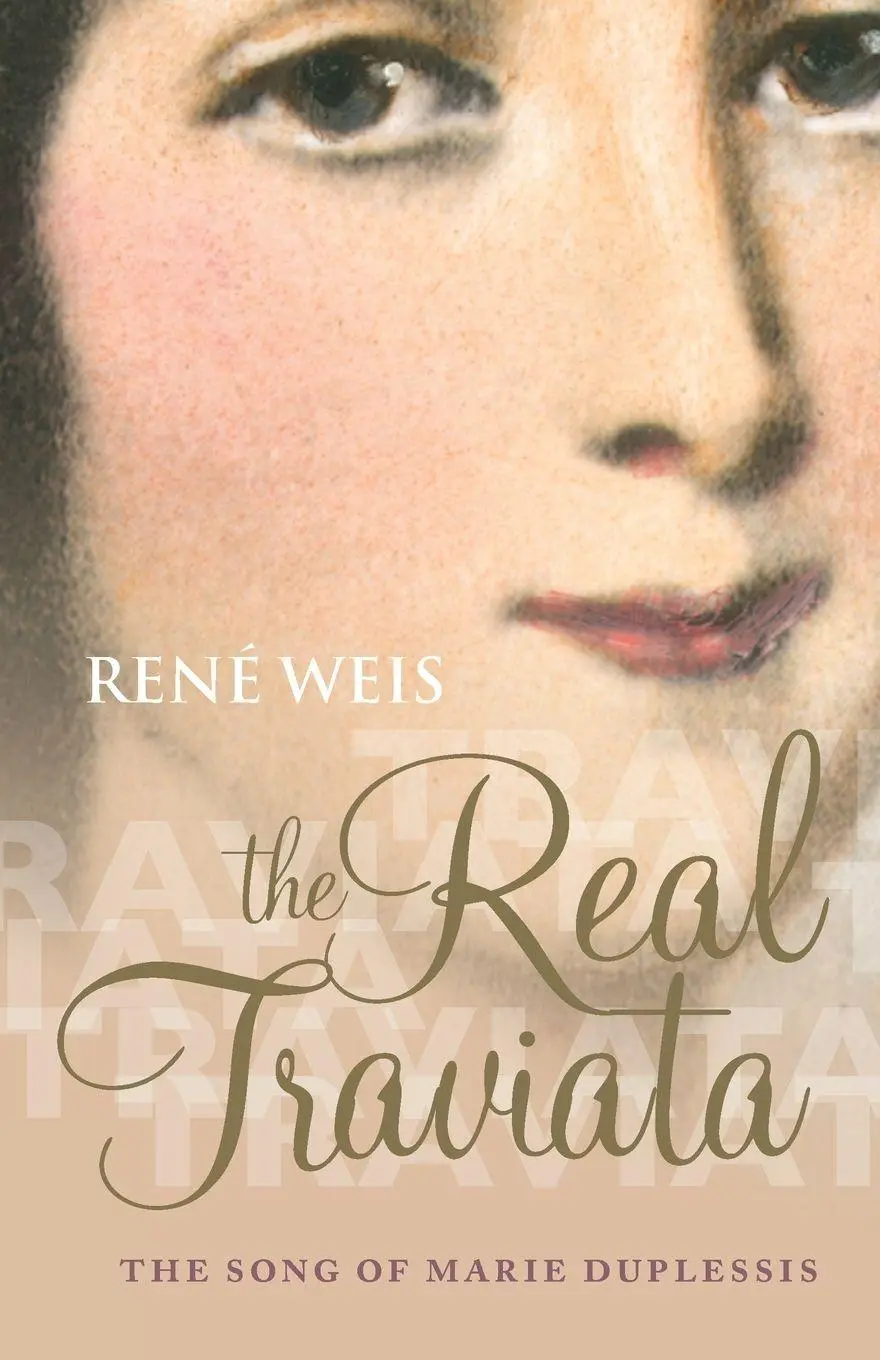 Cover: 9780198828297 | Real Traviata | The Song of Marie Duplessis | Rene Weis | Taschenbuch