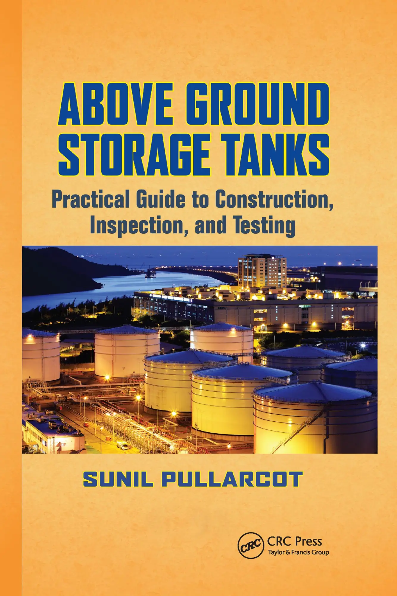 Cover: 9780367738297 | Above Ground Storage Tanks | Sunil Pullarcot | Taschenbuch | Englisch