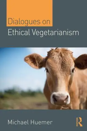 Cover: 9781138328297 | Dialogues on Ethical Vegetarianism | Michael Huemer | Taschenbuch