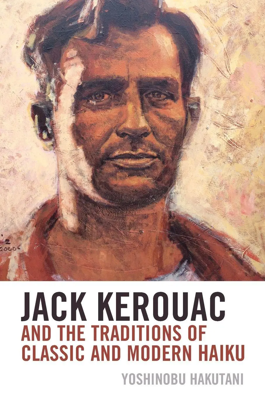Cover: 9781498558297 | Jack Kerouac and the Traditions of Classic and Modern Haiku | Hakutani