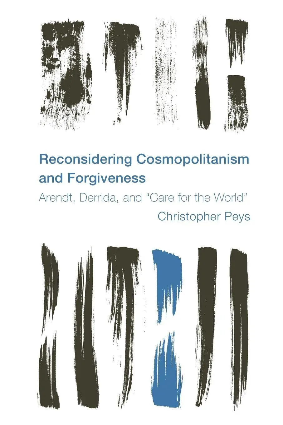 Cover: 9781538148297 | Reconsidering Cosmopolitanism and Forgiveness | Christopher Peys