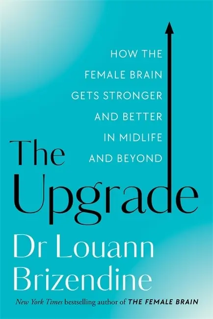 Cover: 9781788178297 | The Upgrade | Louann Brizendine | Taschenbuch | Englisch | 2022