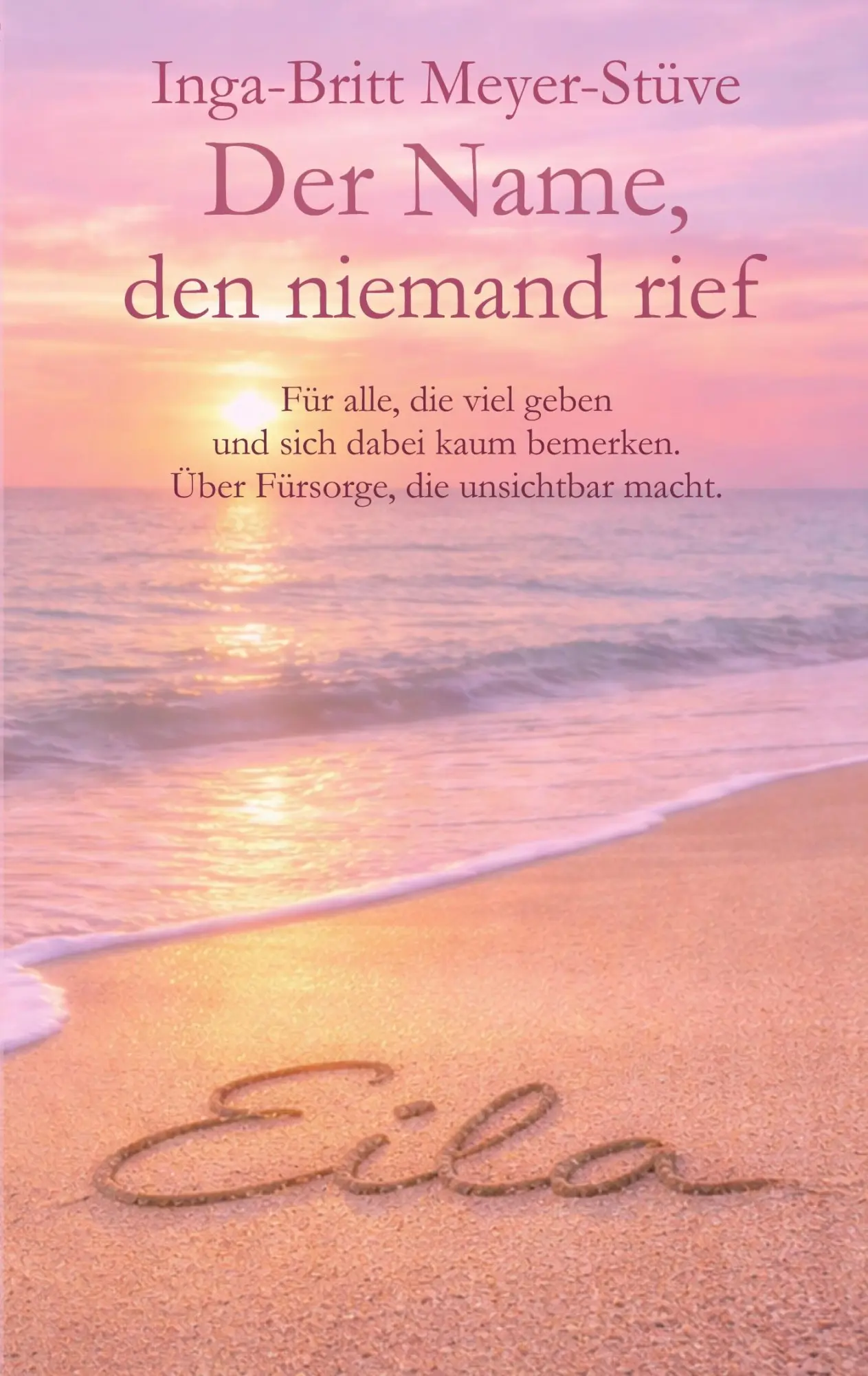 Cover: 9783695748297 | Der Name, den niemand rief | Inga-Britt Meyer-Stüve | Taschenbuch