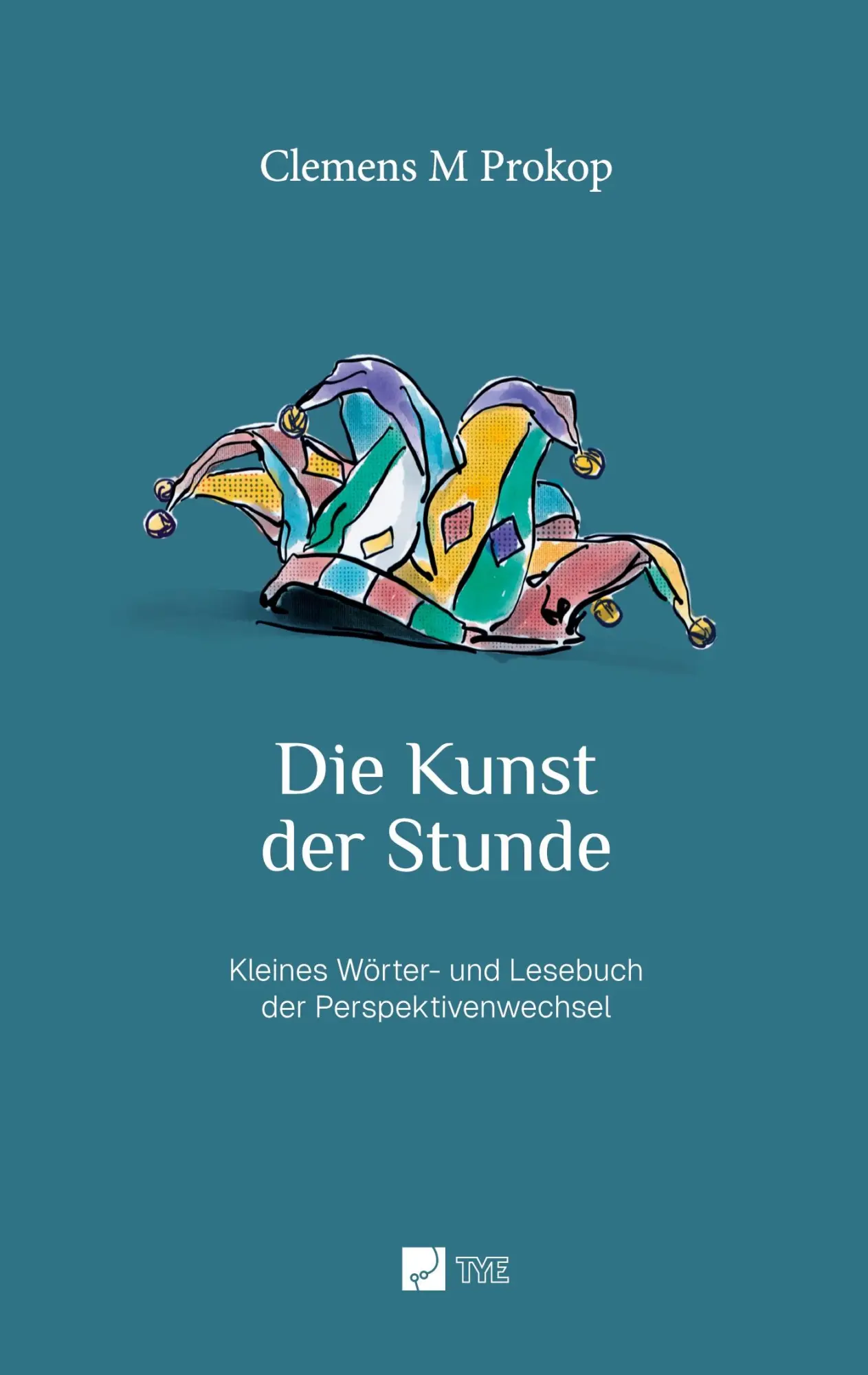 Cover: 9783696358297 | Die Kunst der Stunde | Clemens M Prokop | Taschenbuch | 116 S. | 2026