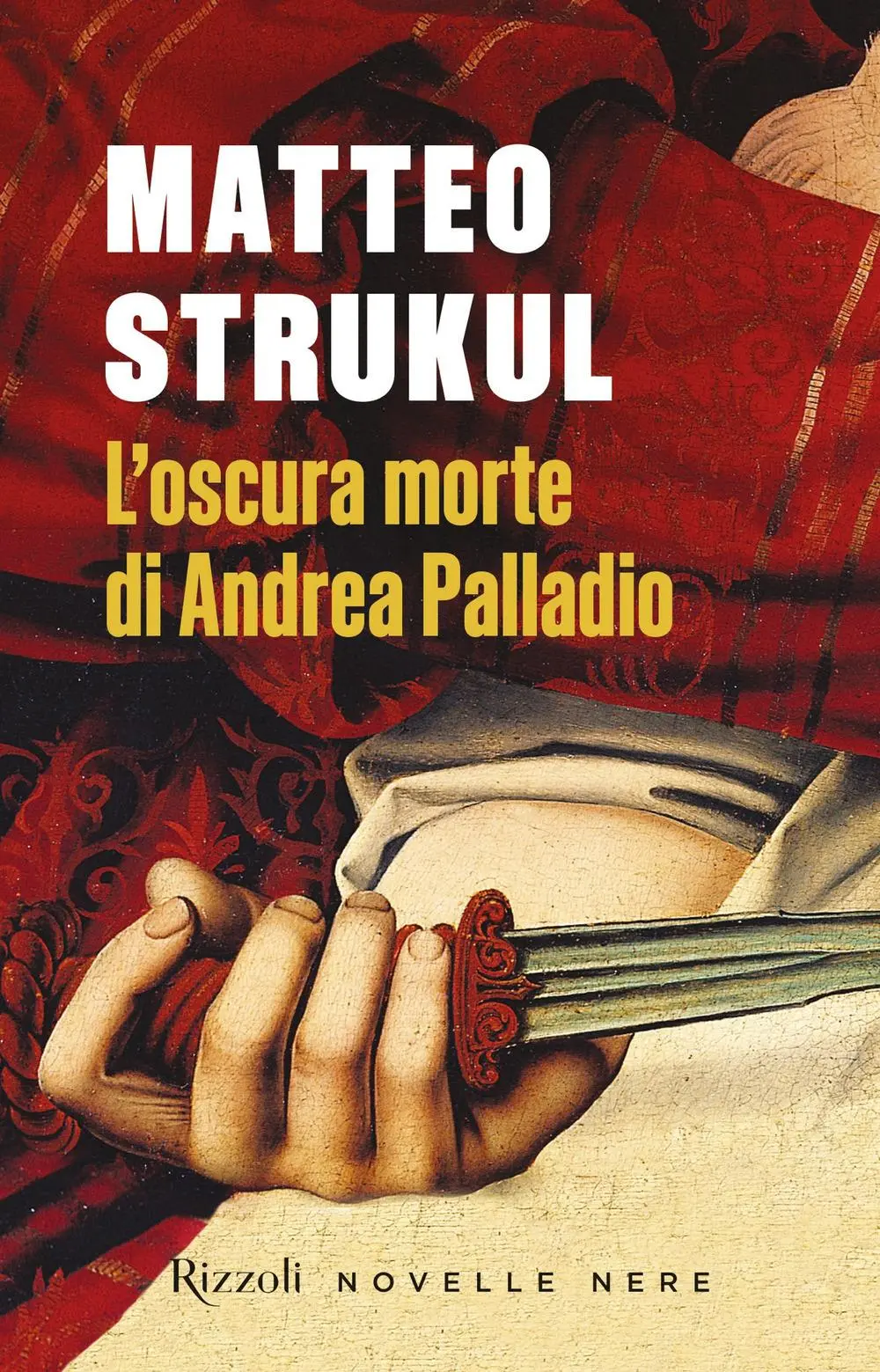 Cover: 9788817178297 | L' oscura morte di Andrea Palladio | Matteo Strukul | Taschenbuch