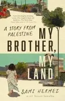 Cover: 9781503628397 | My Brother, My Land | A Story from Palestine | Sami Hermez | Buch