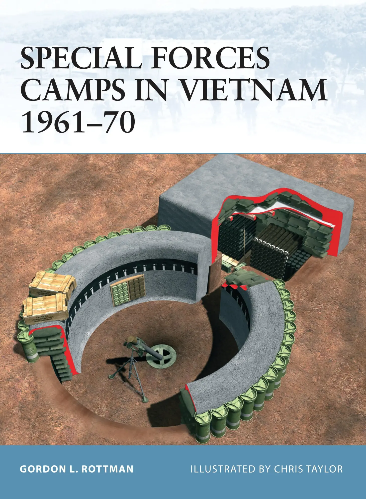 Cover: 9781841768397 | Special Forces Camps in Vietnam 1961-70 | Gordon L Rottman | Buch