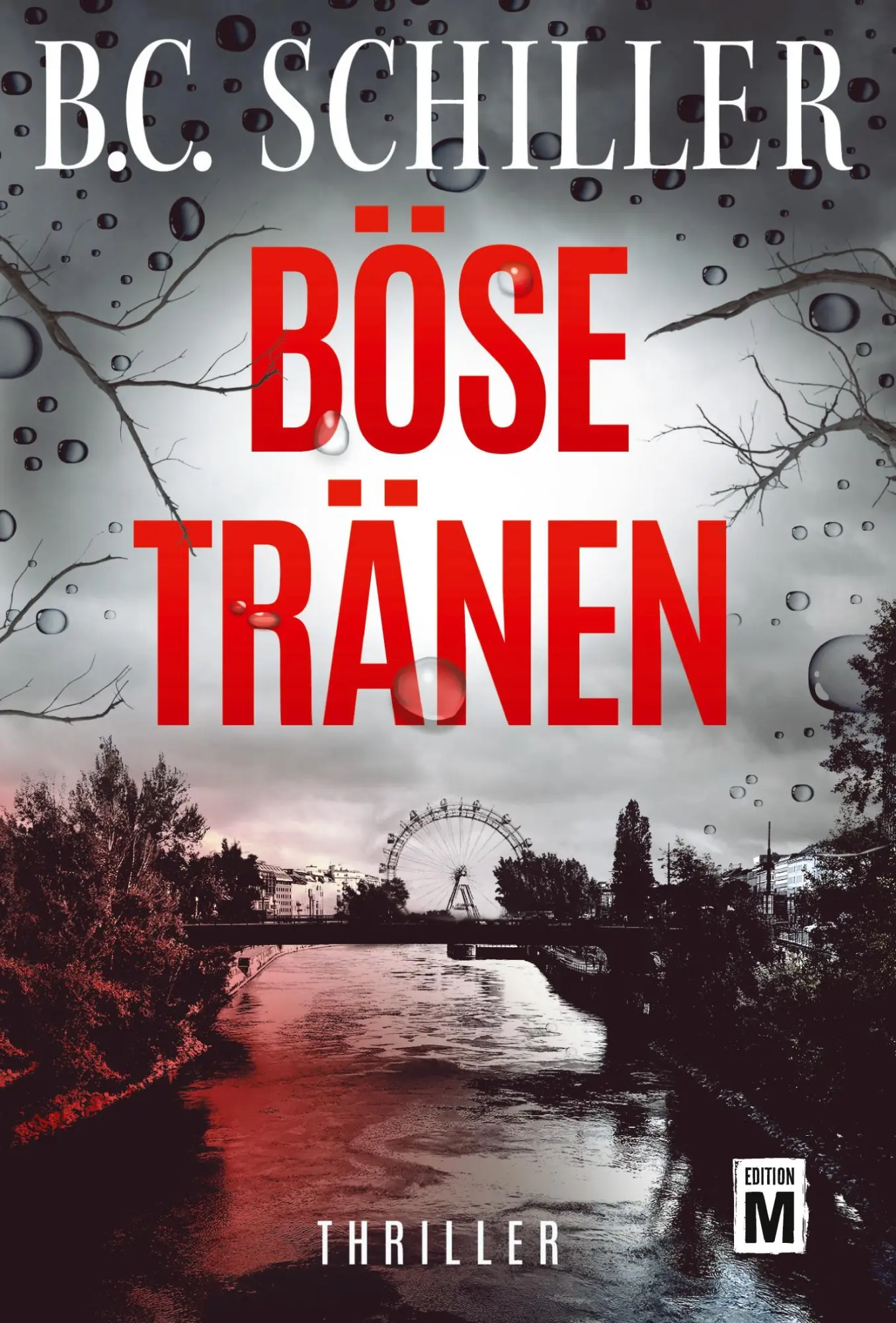 Cover: 9782919808397 | Böse Tränen | B. C. Schiller | Taschenbuch | 302 S. | Deutsch | 2019
