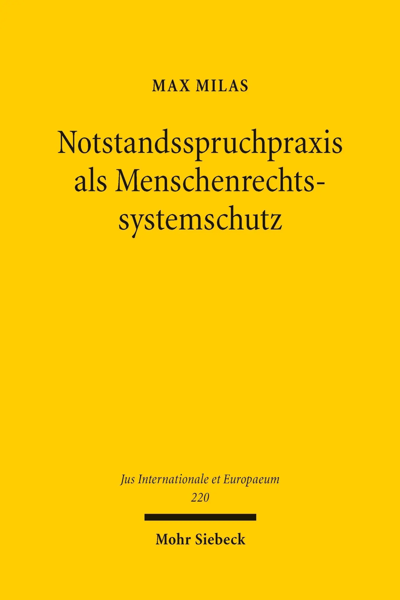 Cover: 9783161648397 | Notstandsspruchpraxis als Menschenrechtssystemschutz | Max Milas