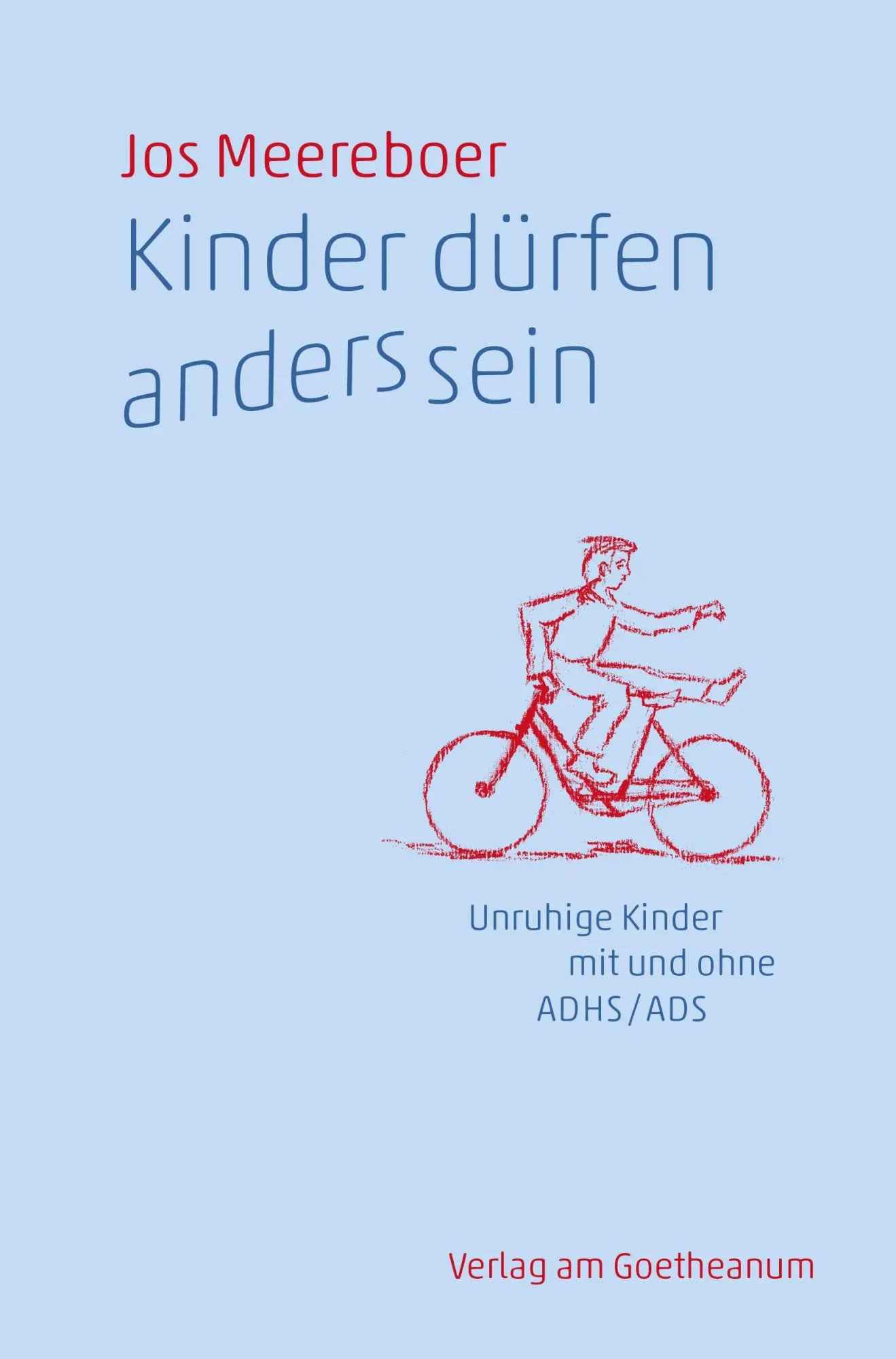 Cover: 9783723518397 | Kinder dürfen anders sein | Unruhige Kinder mit und ohne ADHS / ADS