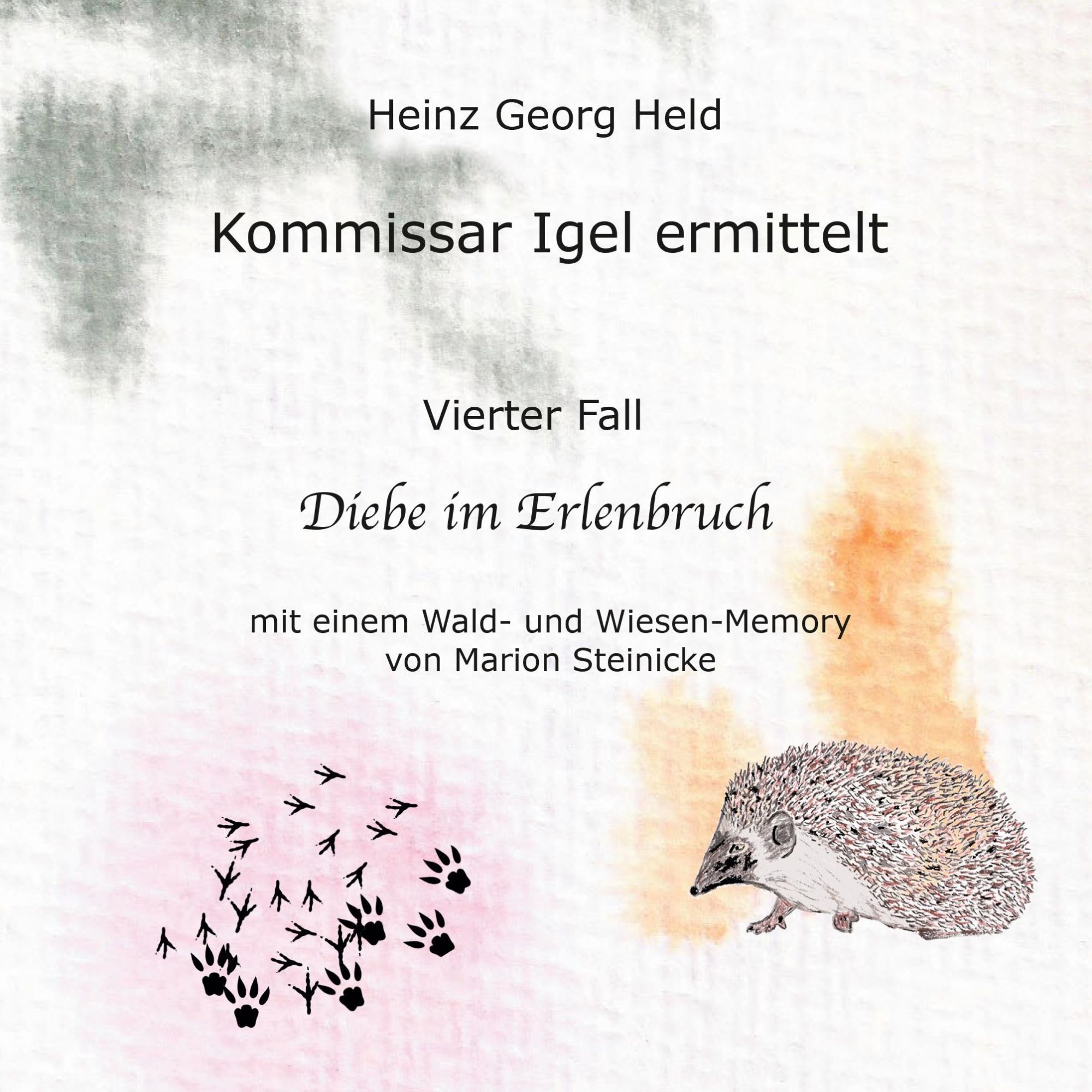Cover: 9783769398397 | Kommissar Igel ermittelt | Diebe im Erlenbruch | Heinz Georg Held