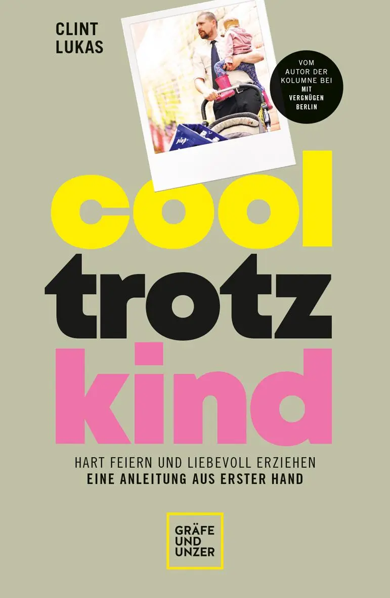 Cover: 9783833888397 | Cool trotz Kind | Clint Lukas | Taschenbuch | Erziehung | 192 S.
