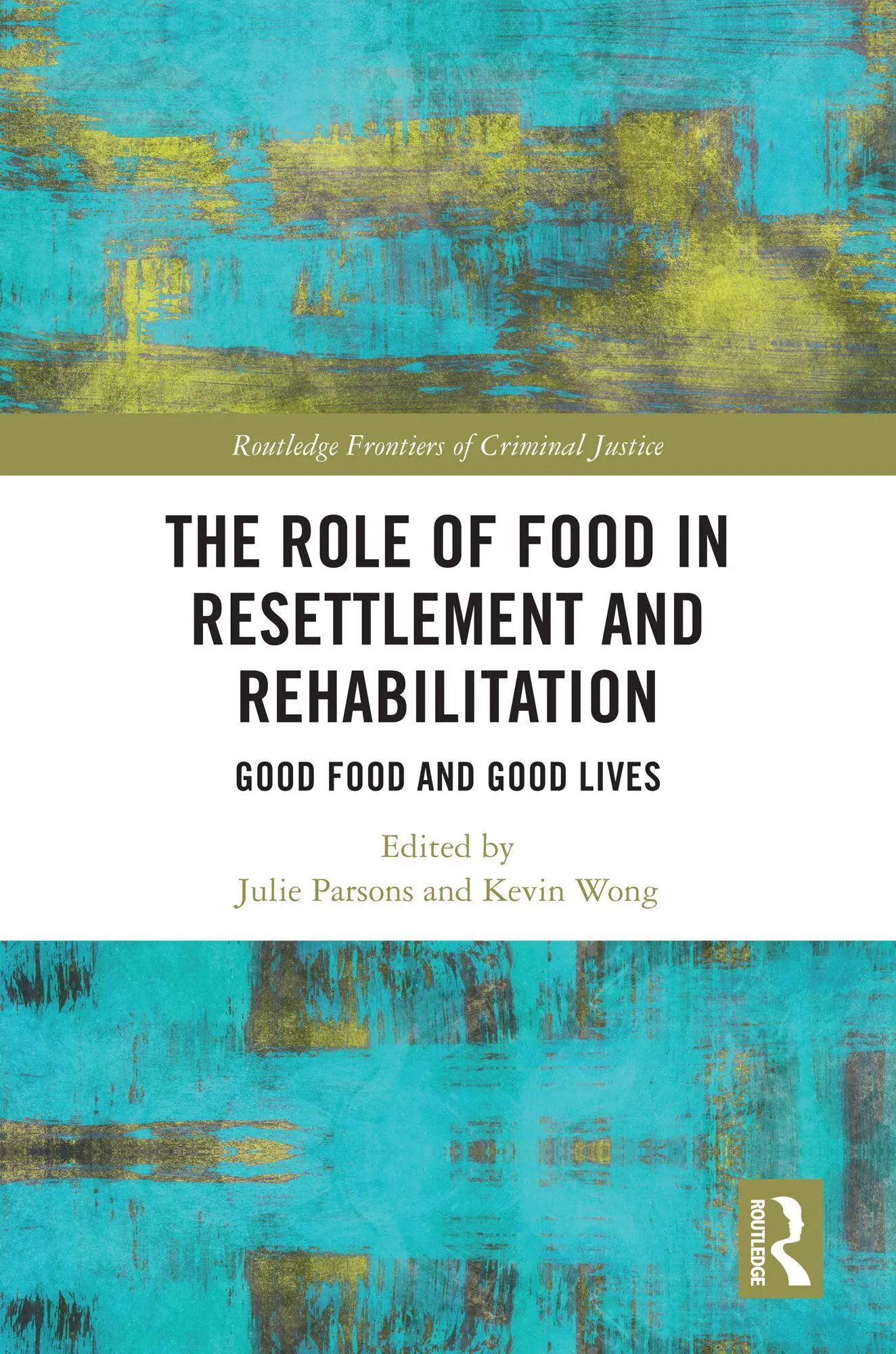 Cover: 9781032448497 | Role of Food in Resettlement and Rehabilitation | Parsons (u. a.)