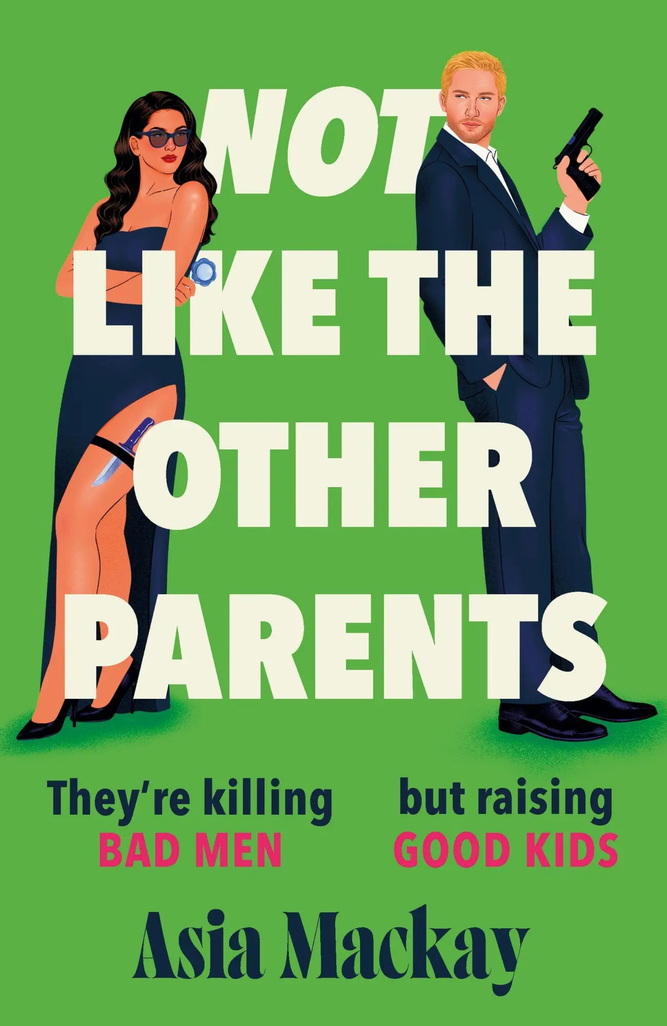 Cover: 9781035418497 | Not Like the Other Parents | Asia Mackay | Taschenbuch | Englisch