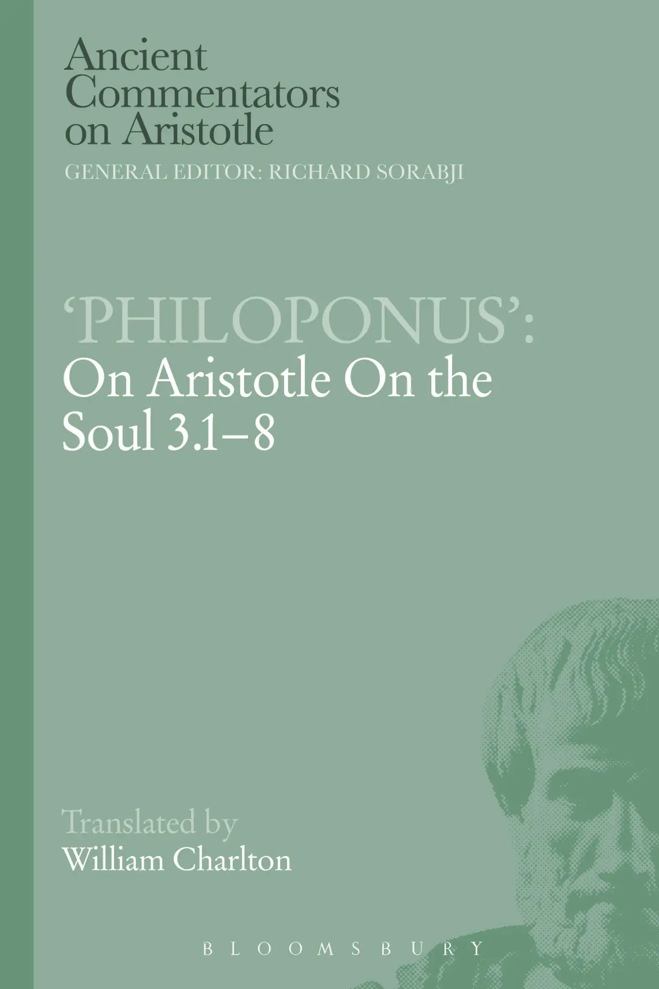 Cover: 9781472558497 | 'Philoponus' | On Aristotle on the Soul 3.1-8 | W. Charlton | Buch