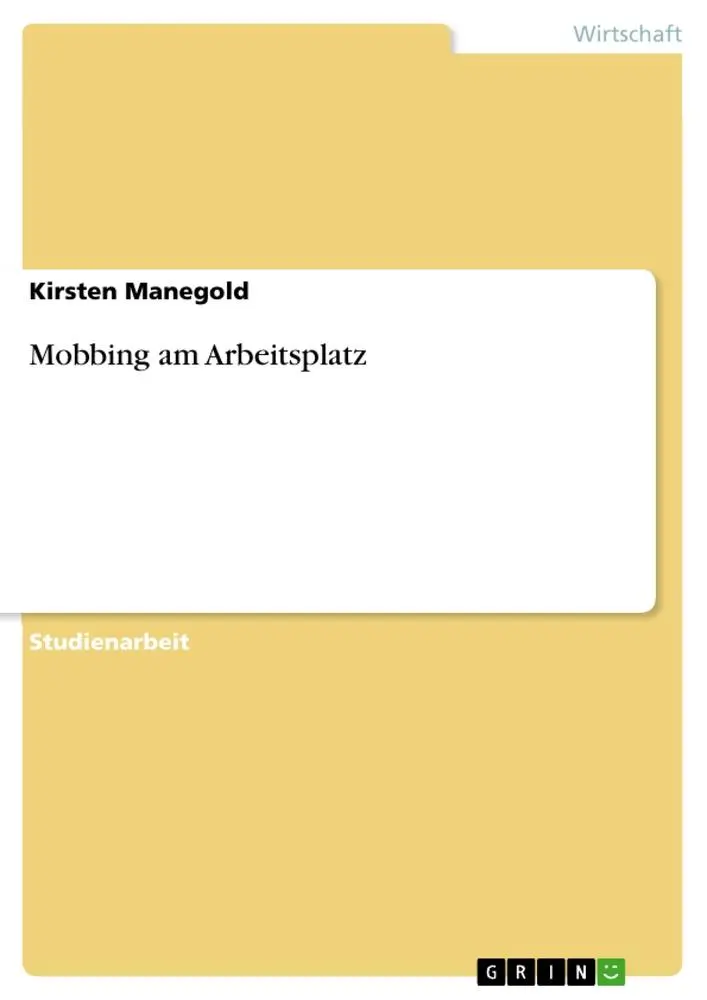 Cover: 9783640658497 | Mobbing am Arbeitsplatz | Kirsten Manegold | Taschenbuch | 24 S.