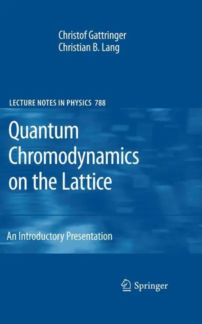 Cover: 9783642018497 | Quantum Chromodynamics on the Lattice | An Introductory Presentation