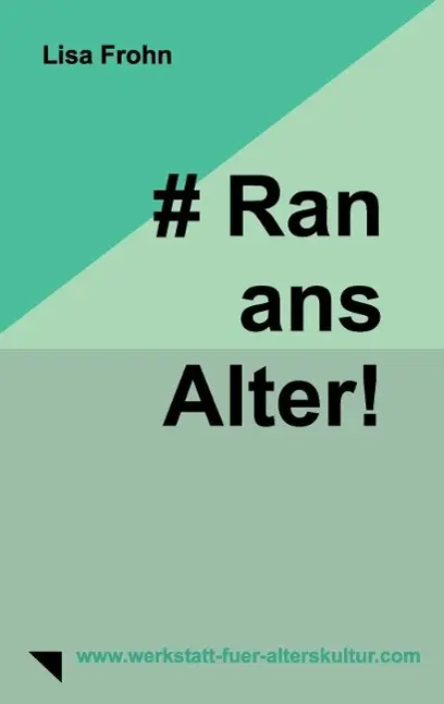 Cover: 9783732348497 | # Ran-ans-Alter! | Lisa Frohn | Taschenbuch | Paperback | 180 S.