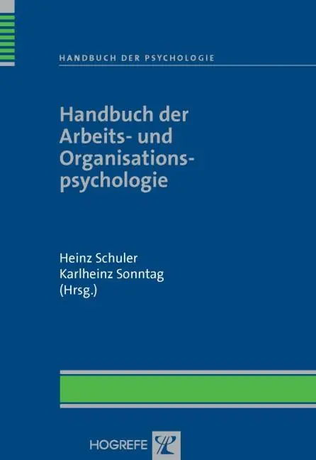 Cover: 9783801718497 | Handbuch der Arbeits- und Organisationspsychologie | Heinz Schuler