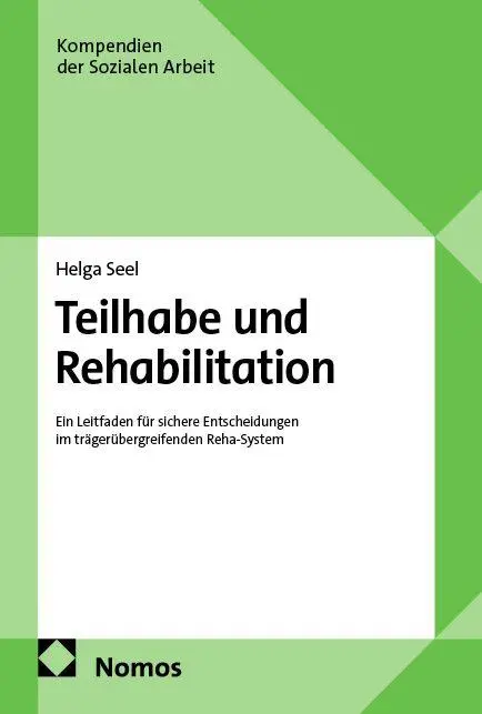 Cover: 9783848728497 | Teilhabe und Rehabilitation | Helga Seel | Taschenbuch | broschiert