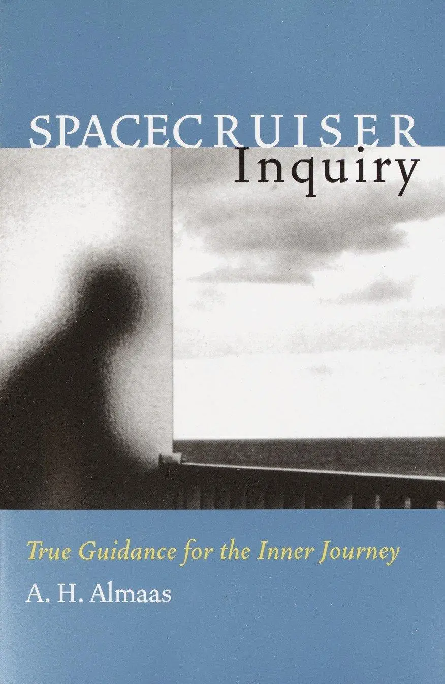 Cover: 9781570628597 | Spacecruiser Inquiry: True Guidance for the Inner Journey | Almaas