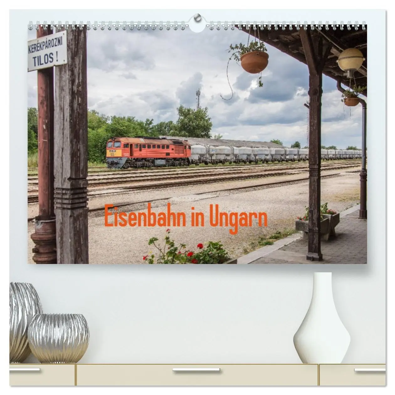 Cover: 9783457738597 | Eisenbahn in Ungarn (hochwertiger Premium Wandkalender 2026 DIN A2...