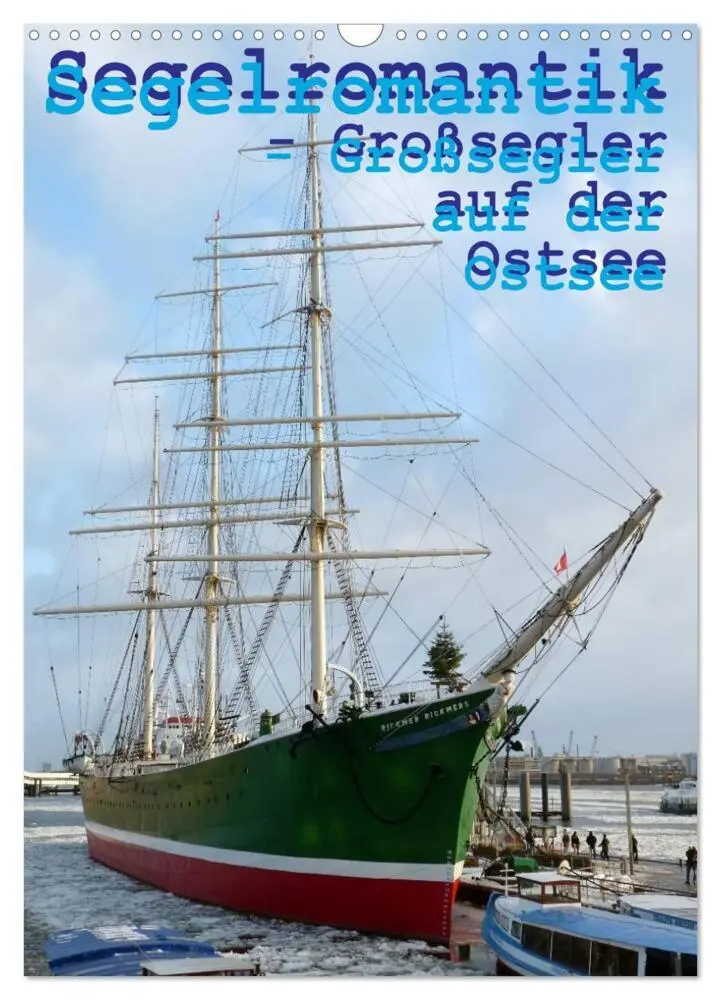 Cover: 9783516448597 | Segelromantik - Großsegler auf der Ostsee (Wandkalender 2026 DIN A3...