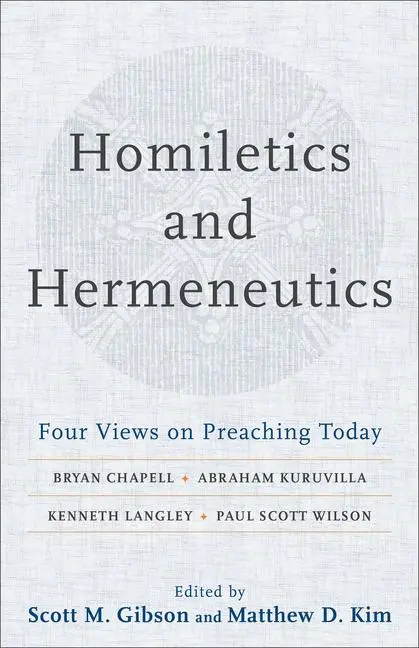 Cover: 9780801098697 | Homiletics and Hermeneutics - Four Views on Preaching Today | Buch