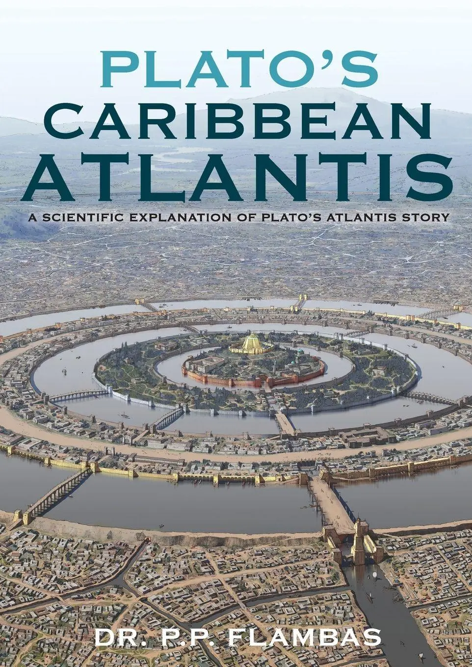 Cover: 9781923078697 | Plato's Caribbean Atlantis | P. P. Flambas | Taschenbuch | Englisch