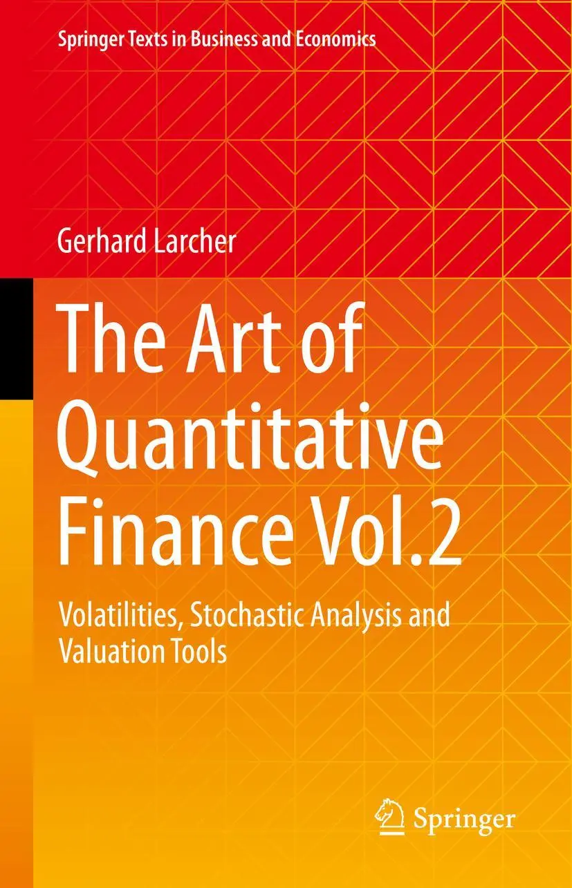 Cover: 9783031238697 | The Art of Quantitative Finance Vol.2 | Gerhard Larcher | Buch | xii