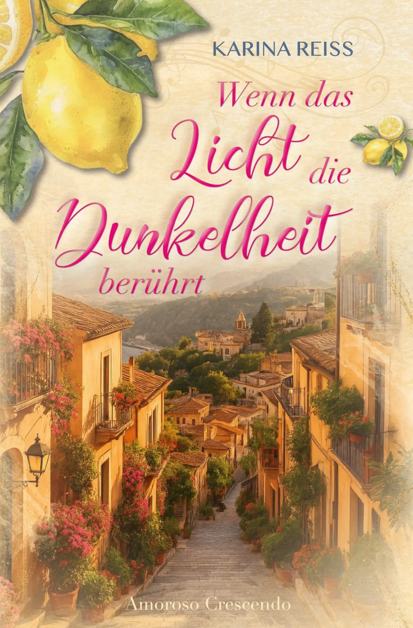 Cover: 9783695638697 | Wenn das Licht die Dunkelheit berührt - Amoroso Crescendo | Reiss