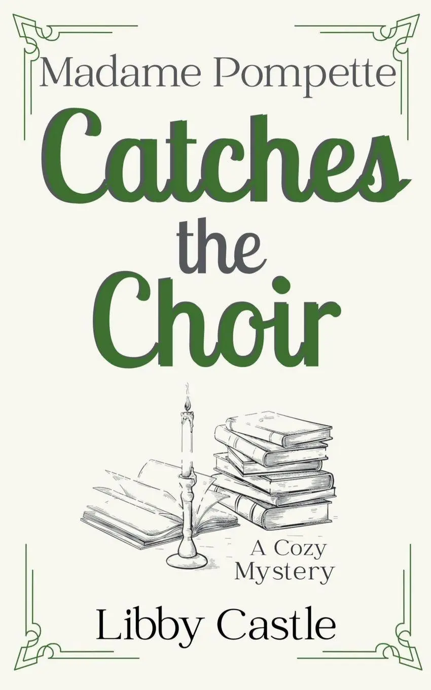 Cover: 9798230648697 | Madame Pompette Catches the Choir | Libby Castle | Taschenbuch | 2025