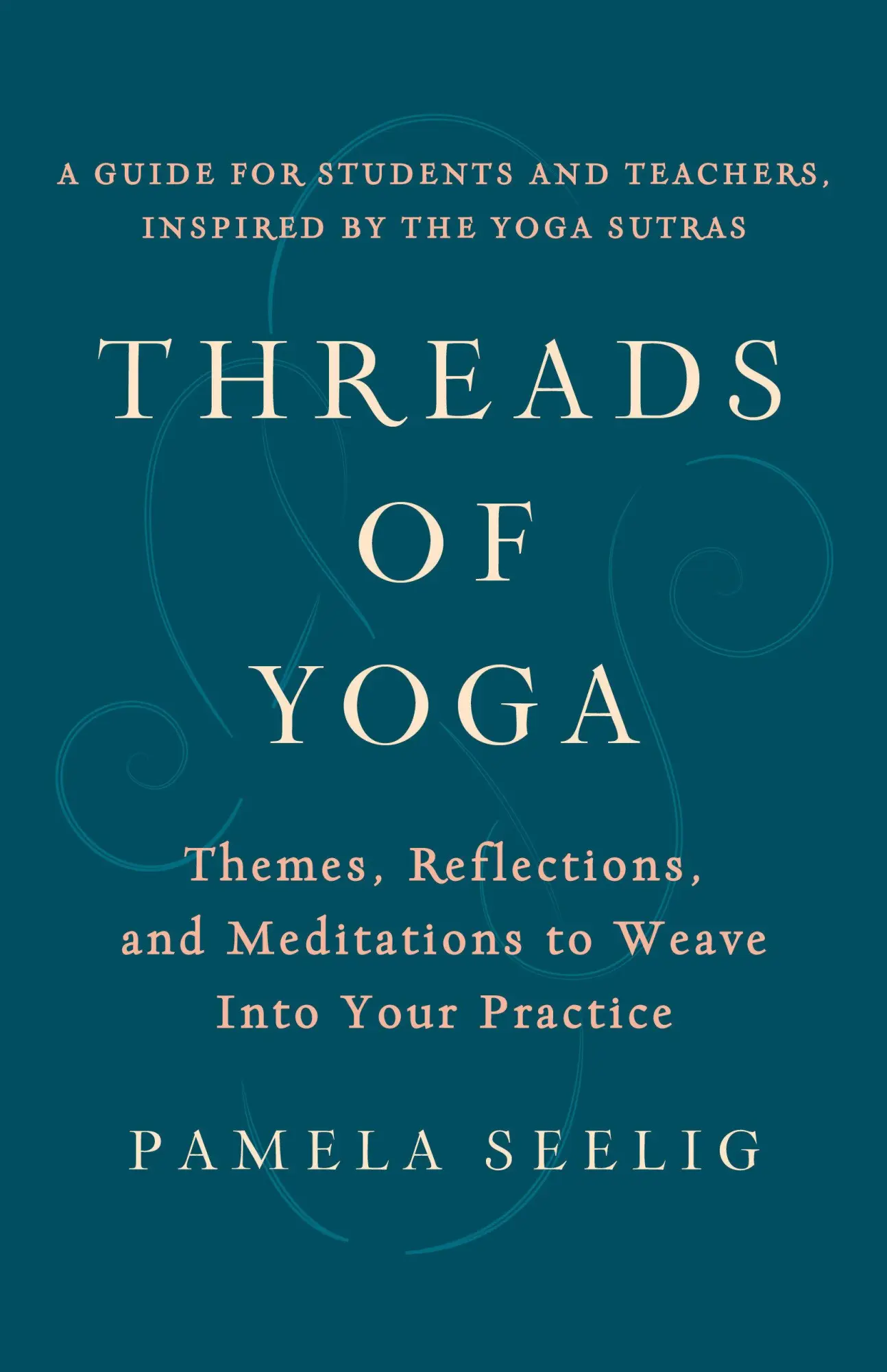 Cover: 9781611808797 | Threads of Yoga | Pamela Seelig | Taschenbuch | Englisch | 2021