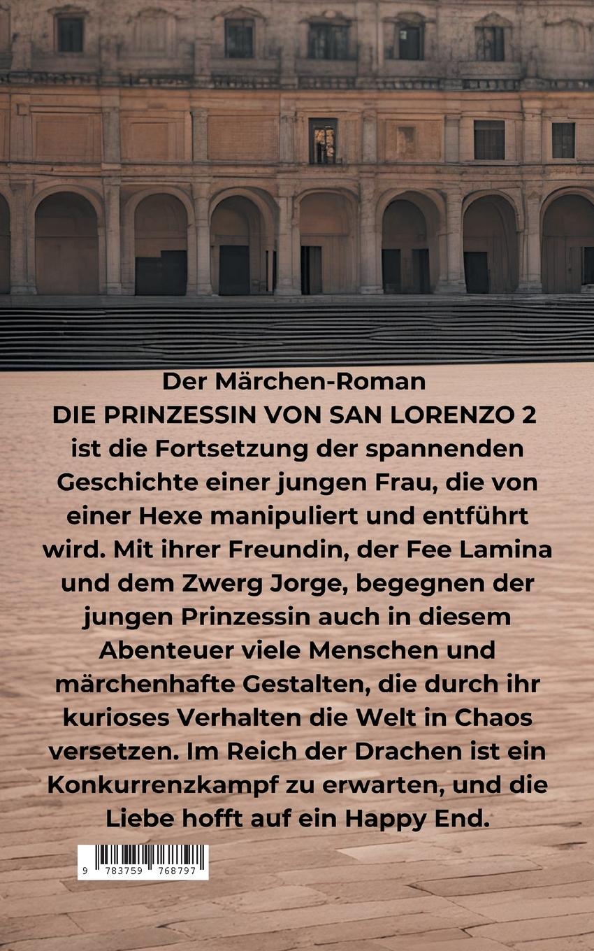 Rückseite: 9783759768797 | Die Prinzessin von San Lorenzo 2 | Märchen-Roman | Gudrun Leyendecker