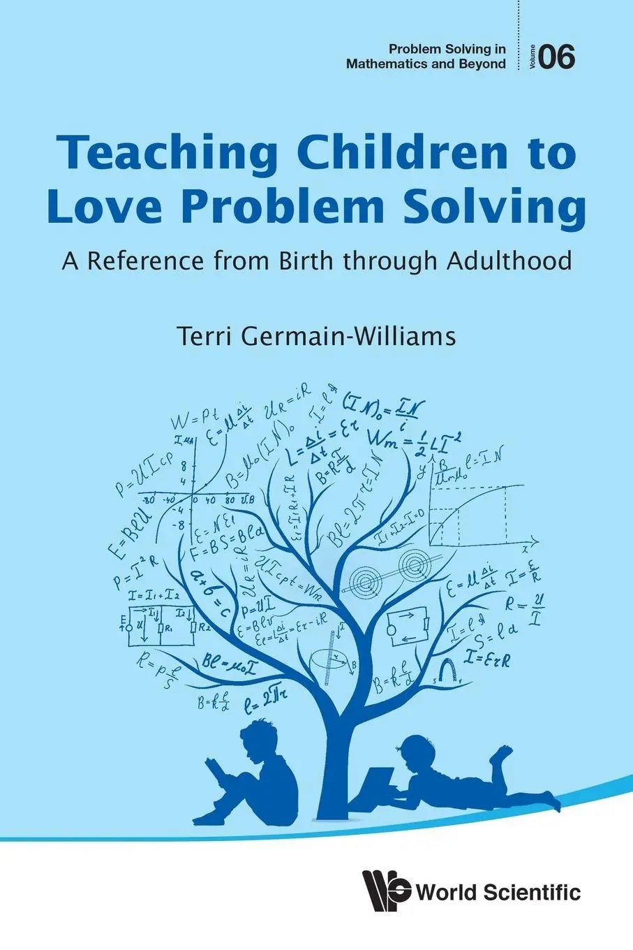 Cover: 9789813208797 | TEACHING CHILDREN TO LOVE PROBLEM SOLVING | Germain-Williams Terri