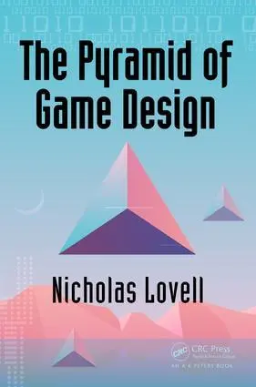 Cover: 9781138298897 | The Pyramid of Game Design | Nicholas Lovell | Taschenbuch | Englisch
