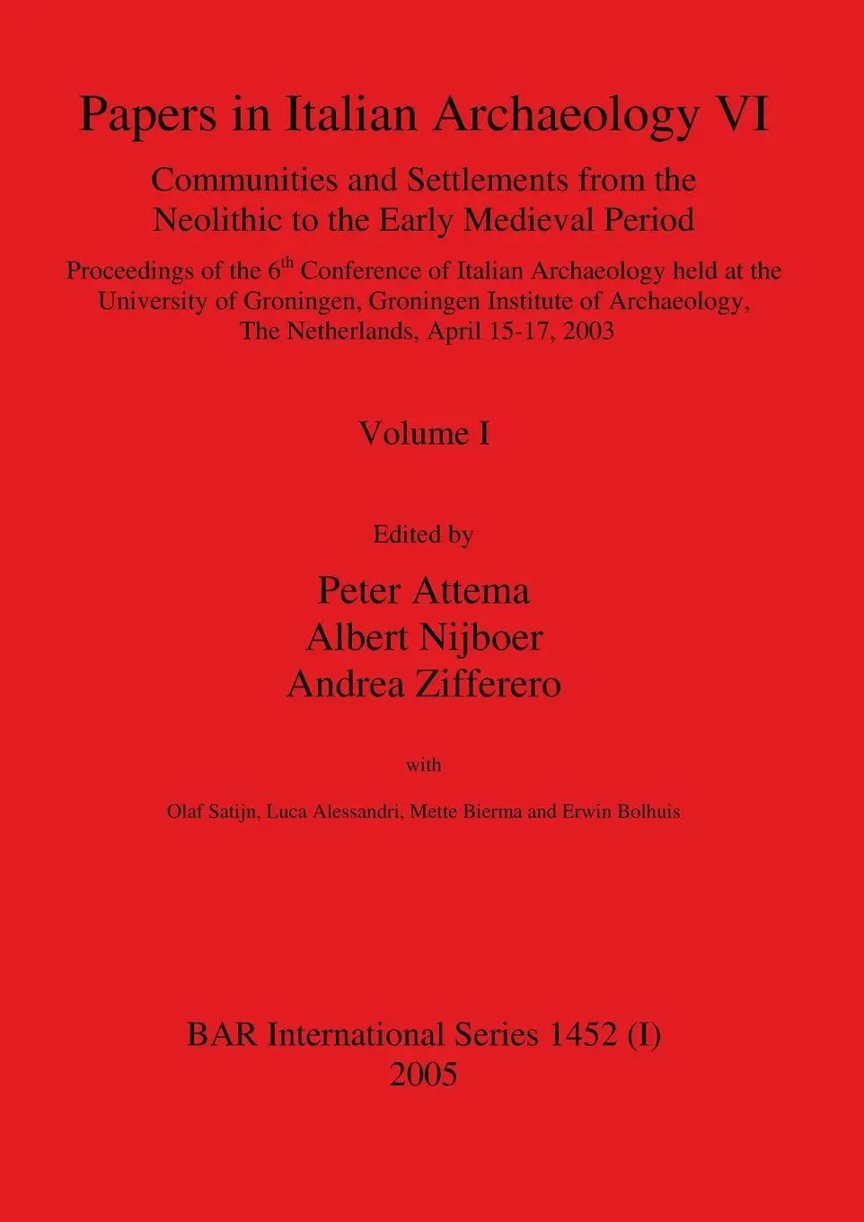 Cover: 9781841718897 | Papers in Italian Archaeology VI | Peter Attema (u. a.) | Taschenbuch