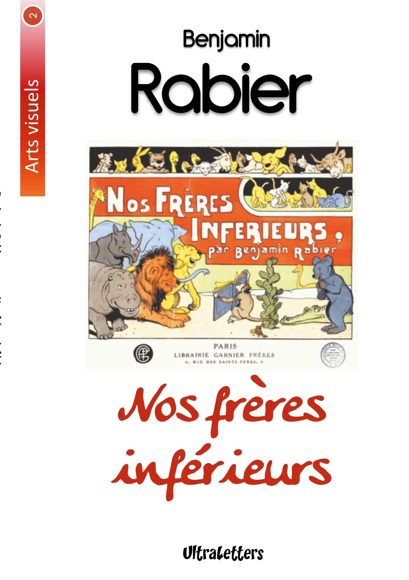 Cover: 9782930718897 | Nos frères inférieurs | Benjamin Rabier | Taschenbuch | Arts visuels