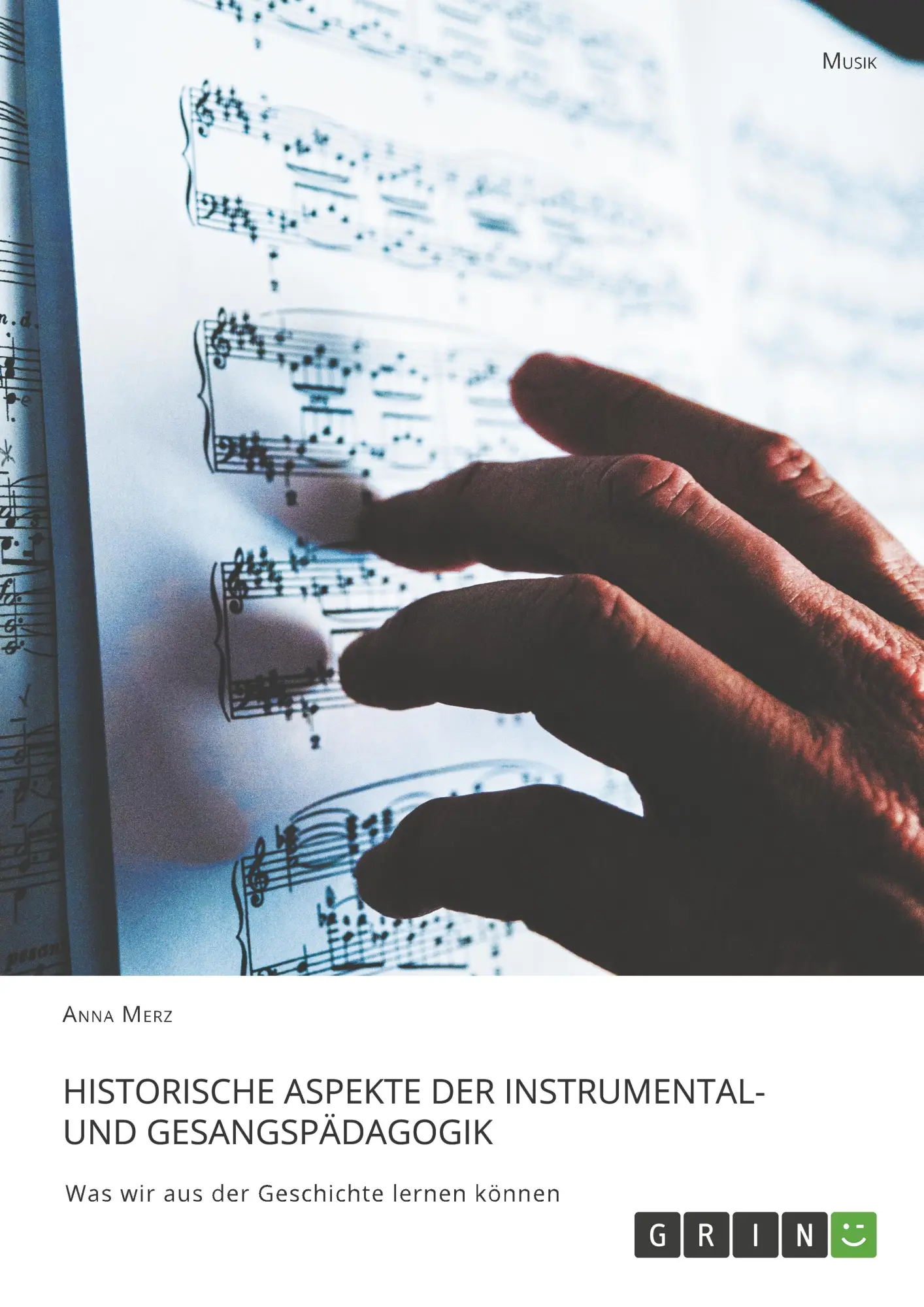 Cover: 9783346068897 | Historische Aspekte der Instrumental- und Gesangspädagogik | Anna Merz