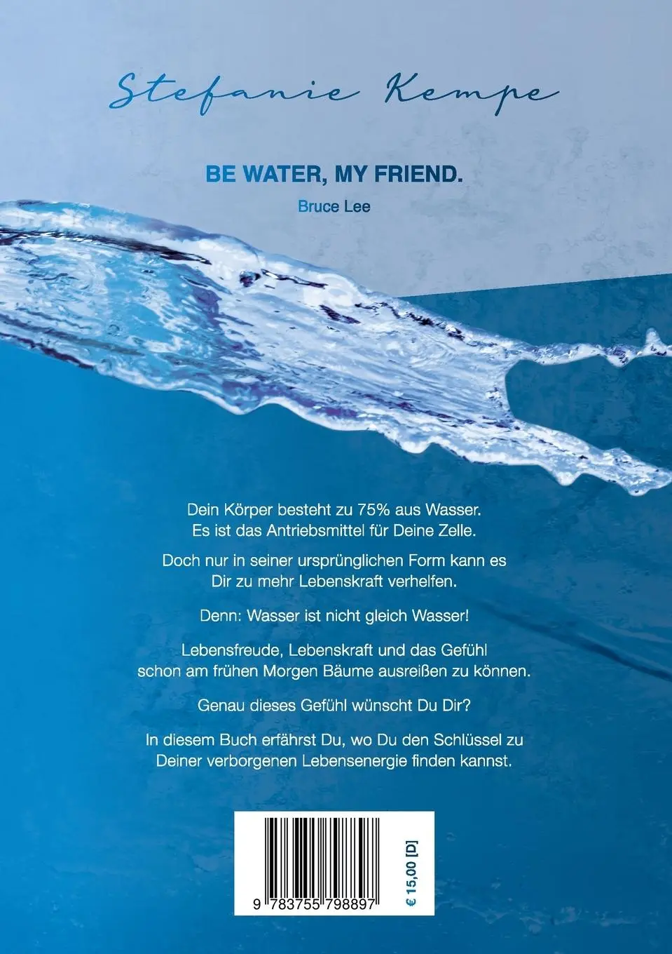 Rückseite: 9783755798897 | Happy Water | Dein Weg zu einem neuen Wasserbewusstsein | Kempe | Buch