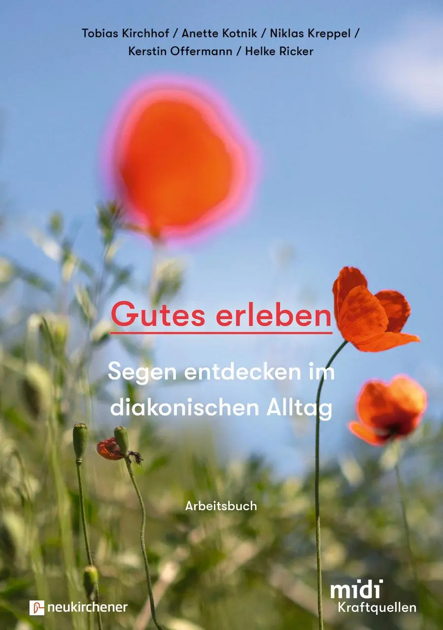 Cover: 9783761568897 | Gutes erleben - Arbeitsbuch | Segen entdecken im diakonischen Alltag