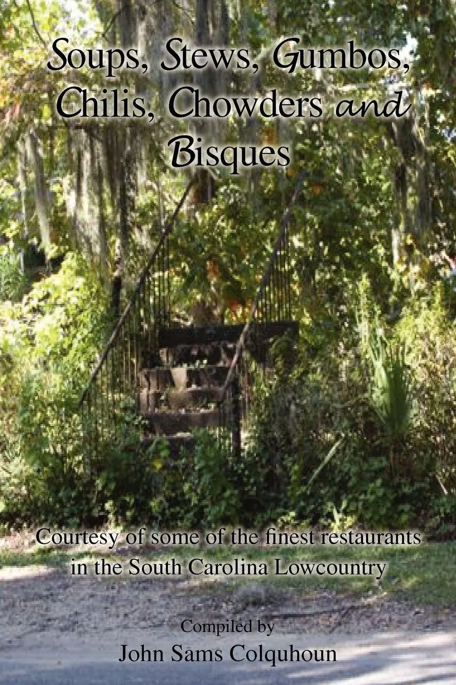 Cover: 9781453558997 | Soups, Stews, Gumbos, Chilis, Chowders and Bisques | Colquhoun | Buch