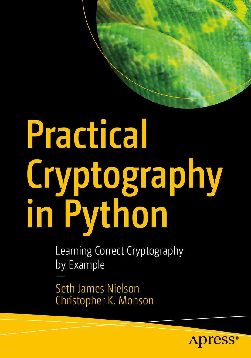 Cover: 9781484248997 | Practical Cryptography in Python | Christopher K. Monson (u. a.) | xv