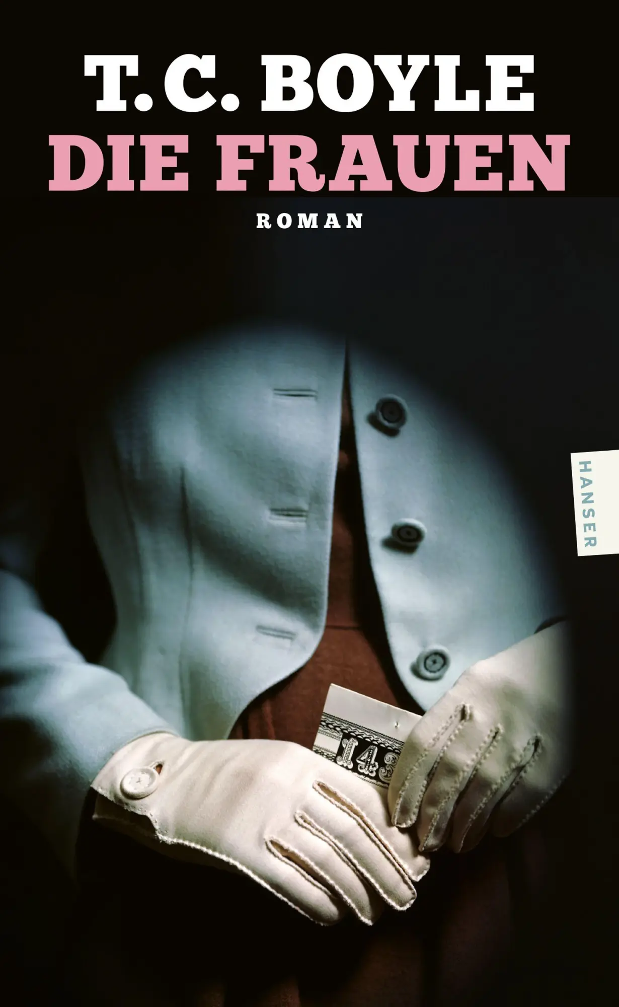 Cover: 9783446288997 | Die Frauen | Roman | T. C. Boyle | Taschenbuch | 560 S. | Deutsch