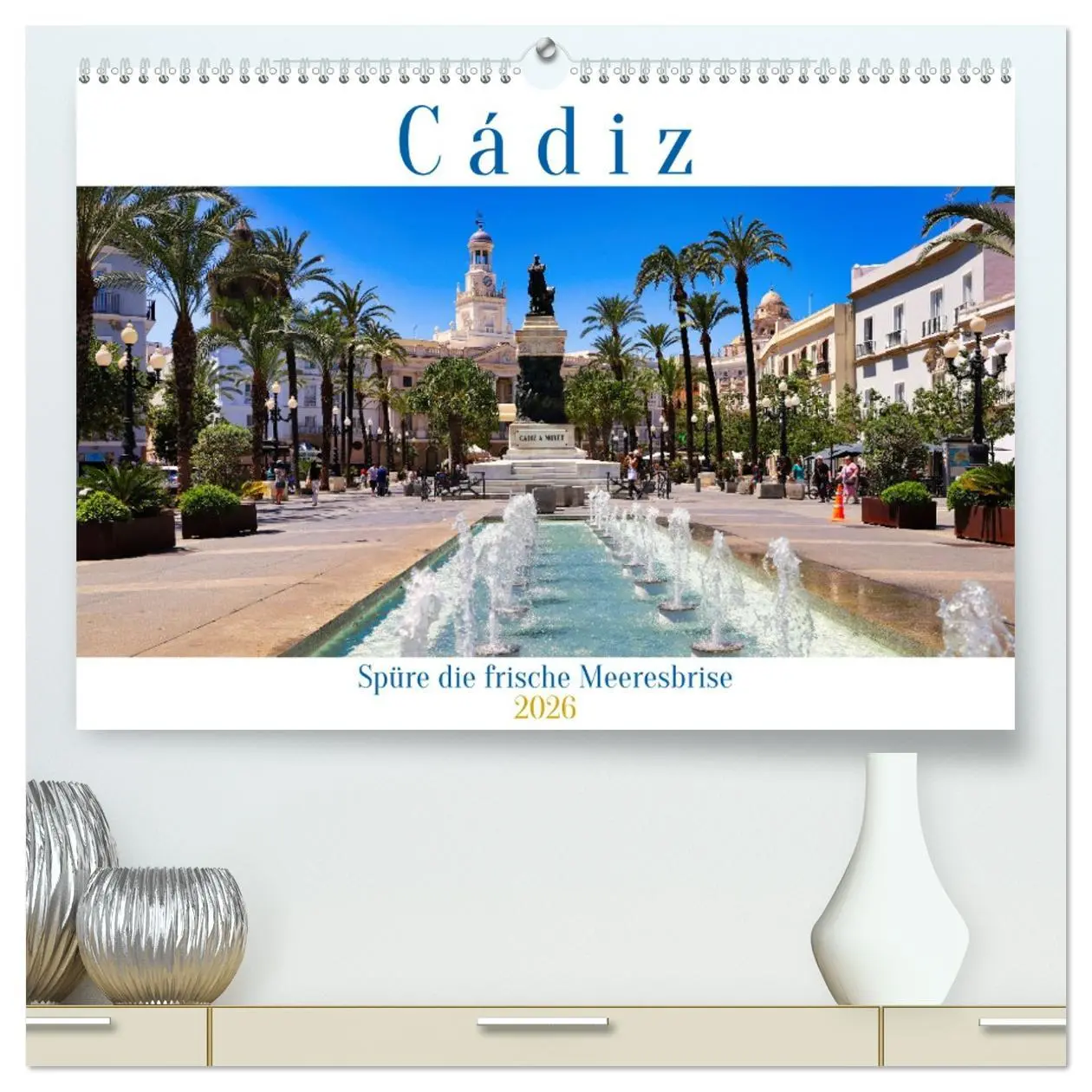 Cover: 9783516028997 | Cádiz Spüre die frische Meeresbrise (hochwertiger Premium...