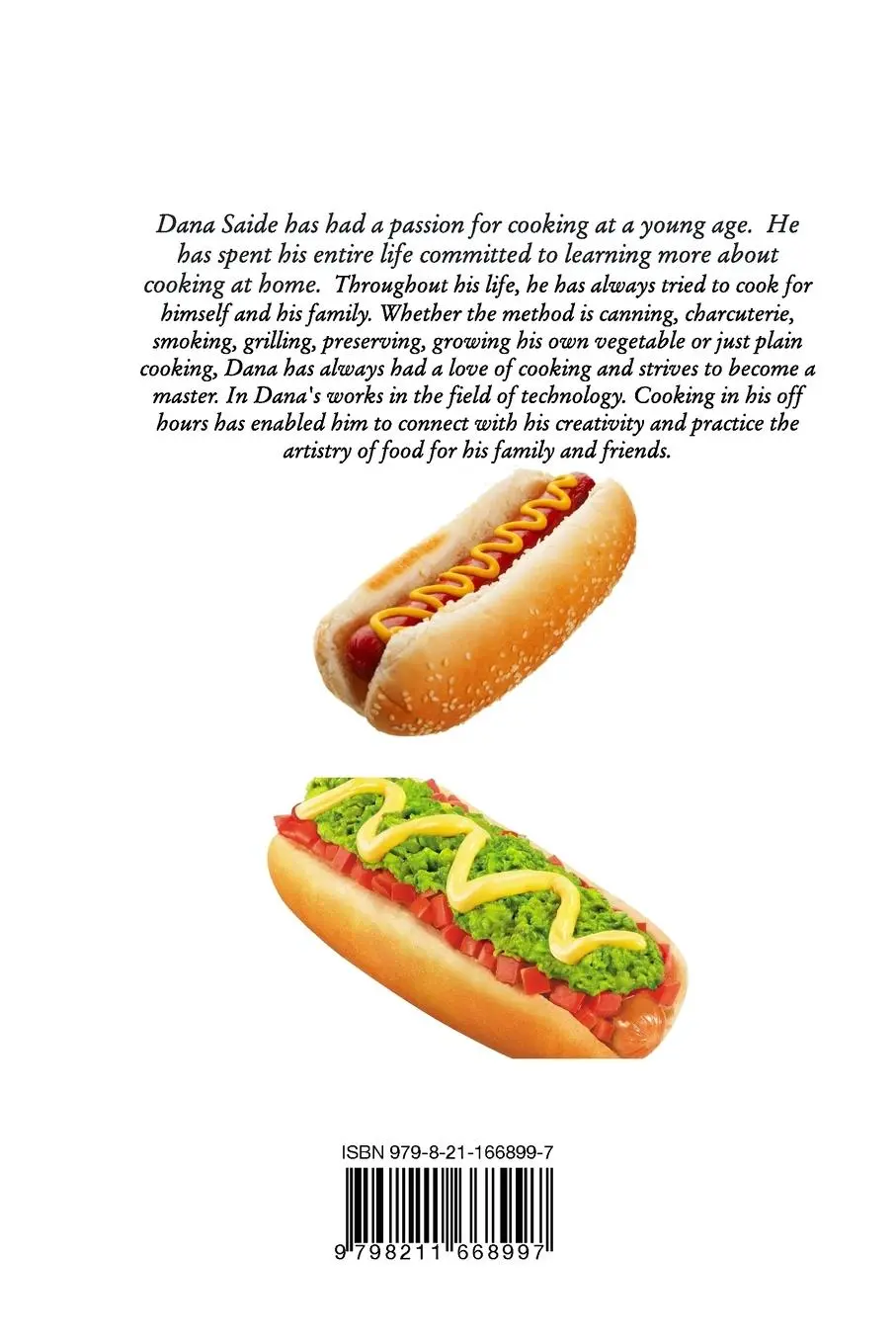 Rückseite: 9798211668997 | More Hot Dogs Gone Wild Cookbook | Dana Saide | Taschenbuch | Englisch