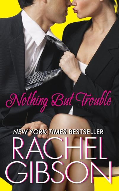 Nothing But Trouble | Rachel Gibson | Taschenbuch | 354 S. | Englisch | 2010 | HarperCollins | EAN 9780061579097 - Gibson, Rachel