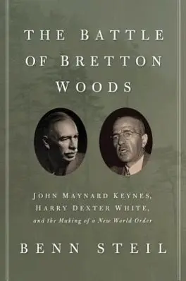 Cover: 9780691149097 | The Battle of Bretton Woods | Benn Steil | Buch | Gebunden | Englisch
