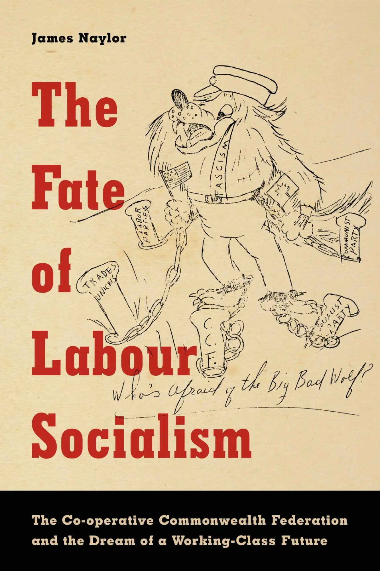 Cover: 9781442629097 | The Fate of Labour Socialism | James Naylor | Taschenbuch | Englisch