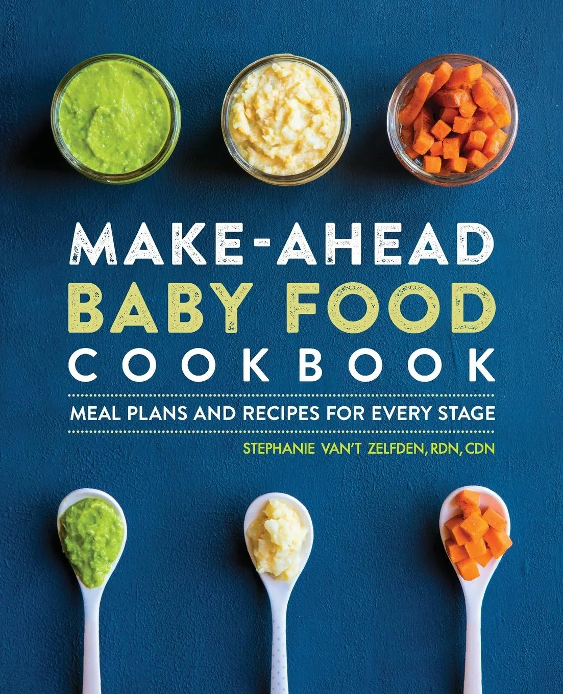 Cover: 9781646119097 | Make-Ahead Baby Food Cookbook | Meal Plans and Recipes for Every Stage